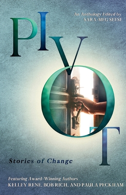 Pivot: Stories of Change - Kelley Rene