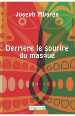 Poza produsului Derrière le sourire du masque - Joseph Mbarga