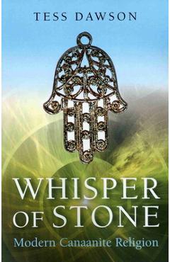 Coperta cărții 'Whisper of Stone: Natib Qadish: Modern Canaanite Religion - Tess Dawson'