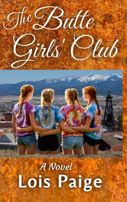 Coperta cărții 'The Butte Girls' Club - Lois Paige'