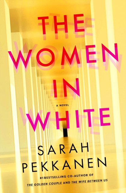 Coperta cărții 'The Women in White - Sarah Pekkanen'