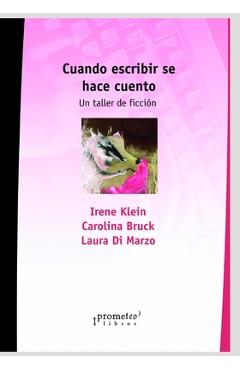 Coperta cărții 'Cuando escribir se hace cuento: Un taller de ficción - Laura Di Marzo'