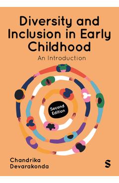 Poza produsului Diversity and Inclusion in Early Childhood: An Introduction (Second Edition) - Chandrika Devarakonda