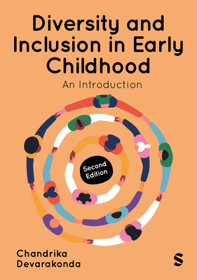 Diversity and Inclusion in Early Childhood: An Introduction (Second Edition) - Chandrika Devarakonda