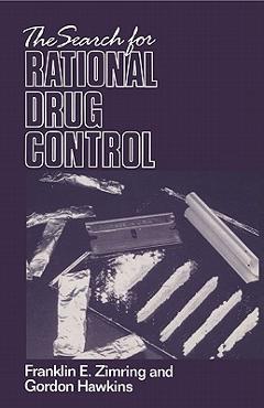 Coperta cărții 'The Search for Rational Drug Control - Franklin E. Zimring'