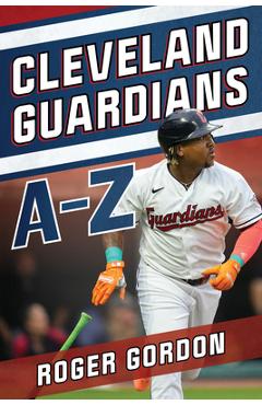 Poza produsului Cleveland Guardians A-Z - Roger Gordon