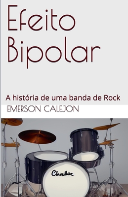 Efeito Bipolar - Emerson Calejon