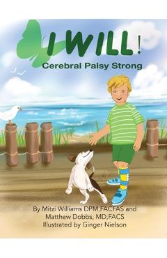 Poza produsului I Will ! (Cerebral Palsy Strong) - Mitzi Williams