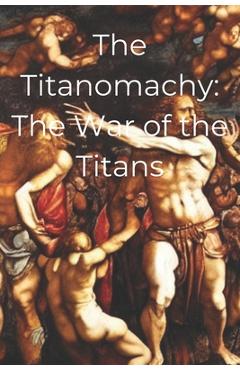Coperta cărții 'The Titanomachy: The War of the Titans - Skye Hellviolet'