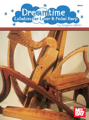 Coperta cărții 'Dreamtime: Lullabies for Lever & Pedal Harp - Sarajane Williams'