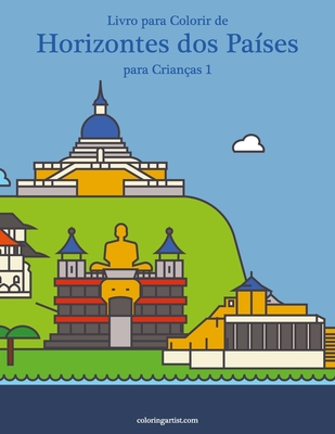 Livro para Colorir de Horizontes dos Países para Crianças 1 - Nick Snels