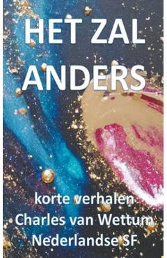 Coperta cărții 'Het zal anders - Charles Van Wettum'