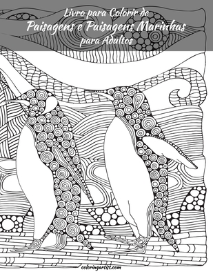 Livro para Colorir de Paisagens e Paisagens Marinhas para Adultos - Nick Snels