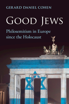 Coperta cărții 'Good Jews - Gerard Daniel Cohen'