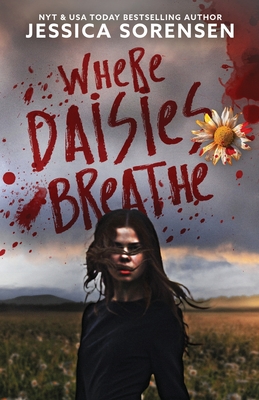 Coperta cărții 'Where Daisies Breathe - Jessica Sorensen'
