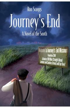 Poza produsului Journey's End: A Novel of the South - Ronald Scaggs