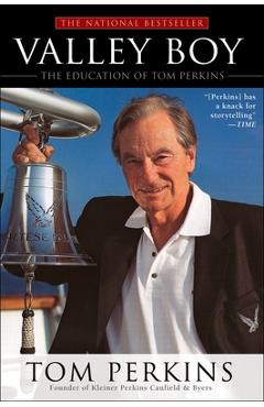 Coperta cărții 'Valley Boy: The Education of Tom Perkins - Tom Perkins'