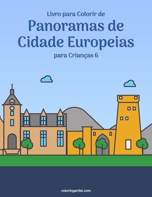 Livro para Colorir de Panoramas de Cidade Europeias para Crianças 6 - Nick Snels