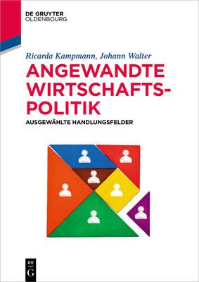 Angewandte Wirtschaftspolitik - Ricarda Kampmann