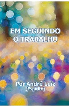 Poza produsului Em Seguindo o Trabalho - Adriano Sanchez Lauri