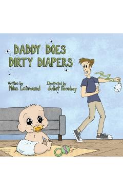 Coperta cărții 'Daddy Does Dirty Diapers - Mike Leinwand'
