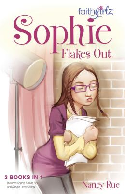 Sophie Flakes Out - Nancy N. Rue