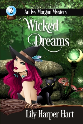 Wicked Dreams - Lily Harper Hart