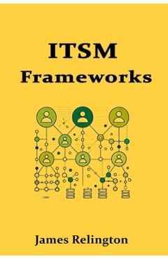Coperta cărții 'Introduction to IT Service Management (ITSM) Frameworks - James Relington'