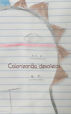 Colonizando desafetos: Reafirmações sobre o Nhandereko - Jefferson Virgílio