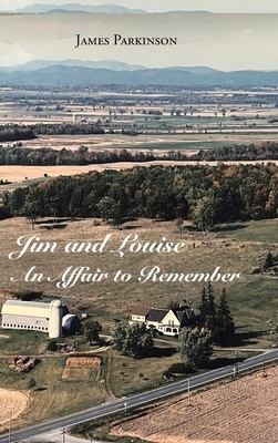 Coperta cărții 'Jim and Louise: An Affair to Remember - James Parkinson'