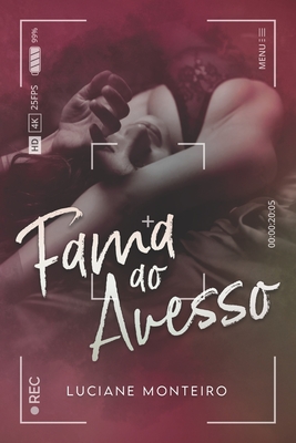 Fama ao avesso - Luciane Monteiro