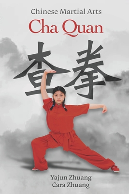 Coperta cărții 'Cha Quan: Chinese Martial Arts - Cara Zhuang'