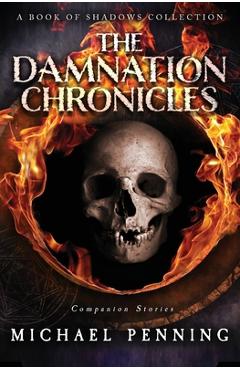 Poza produsului The Damnation Chronicles - Michael Penning
