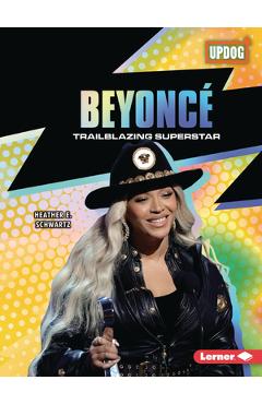 Coperta cărții 'Beyoncé: Trailblazing Superstar - Heather E. Schwartz'