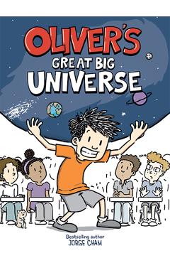 Coperta cărții 'Oliver Y El Gran Universo / Oliver´s Great Big Universe - Jorge Cham'