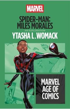 Coperta cărții 'Spider-Man: Miles Morales - Ytasha L. Womack'