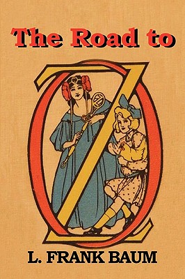 The Road to Oz - L. Frank Baum