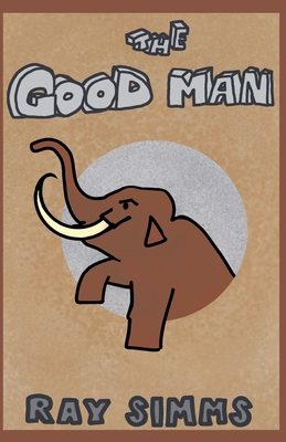 Coperta cărții 'The Good Man - Ray Simms'