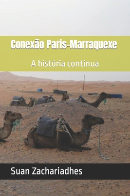 Conexão Paris-Marraquexe: A história continua - Suan Zachariadhes