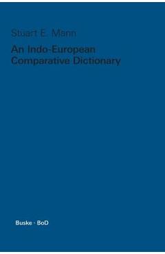 Coperta cărții 'An Indo-European Comparative Dictionary - Stuart E. Mann'