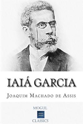 Iaiá Garcia - Joaquim Machado De Assis