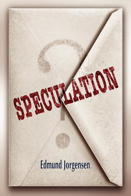 Speculation - Edmund Jorgensen