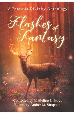 Poza produsului Flashes of Fantasy: A Fantasy Flash Fiction Anthology - Vonnie Winslow Crist