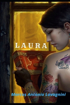 Laura - Marcos Antonio Lavagnini