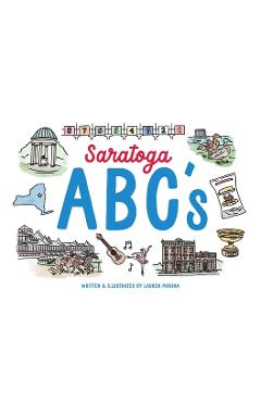 Coperta cărții 'Saratoga ABCs: The Alphabet Book of Saratoga Springs, NY - Lauren Magina'