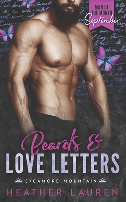 Beards and Love Letters: A Man of the Month Club Novella: A Small Town Pen Pals Romance - Heather Lauren