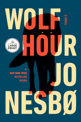 Wolf Hour - Jo Nesbo