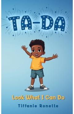 Coperta cărții 'Ta-Da: Look What I Can Do - Tiffanie Ronette'