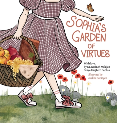 Sophia's Garden of Virtues - Narineh Makijan