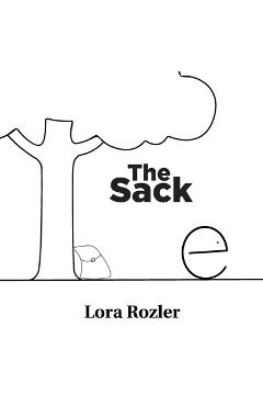 Coperta cărții 'The Sack - Lora Rozler'